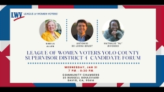 LWV Yolo County Supervisor District 4 Candidate Forum